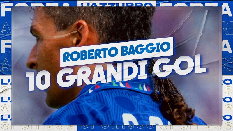 image 0 10 Grandi Gol Di Roberto Baggio In Nazionale