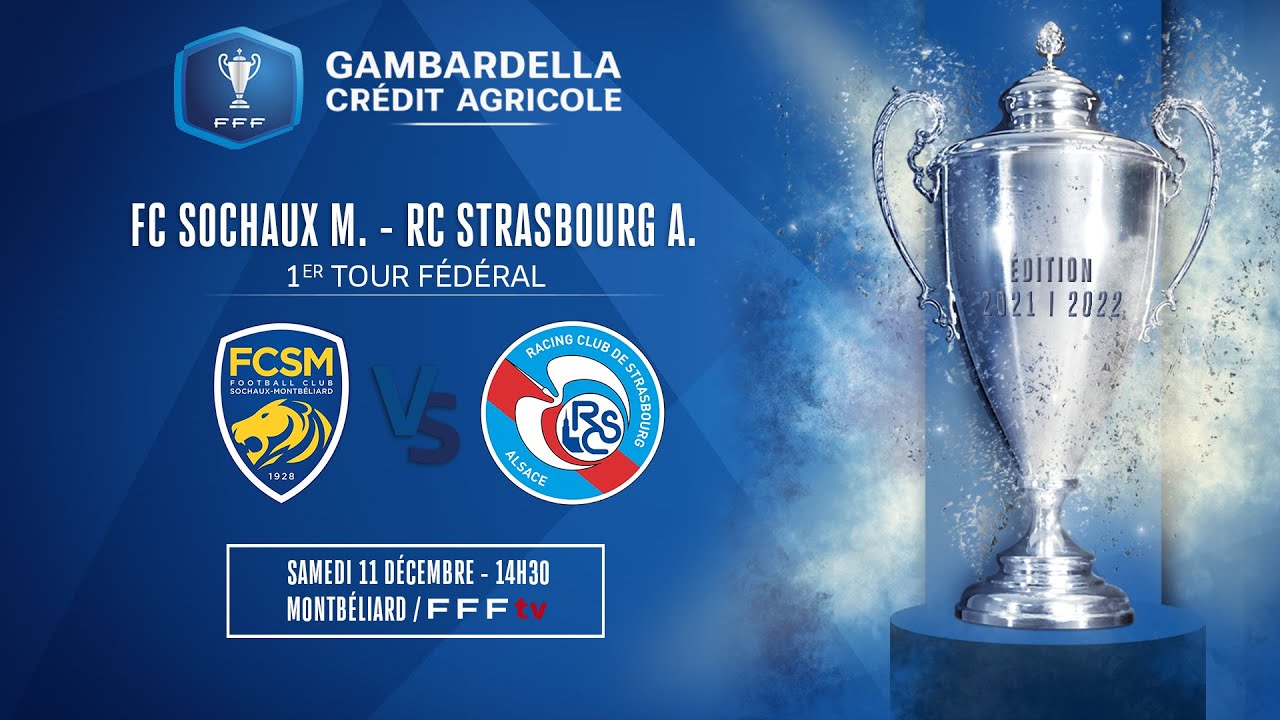 image 0 1er Tour I Samedi 11 : Fc Sochaux M. - Rc Strasbourg A. En Direct (14h20) I Coupe Gambardella-ca