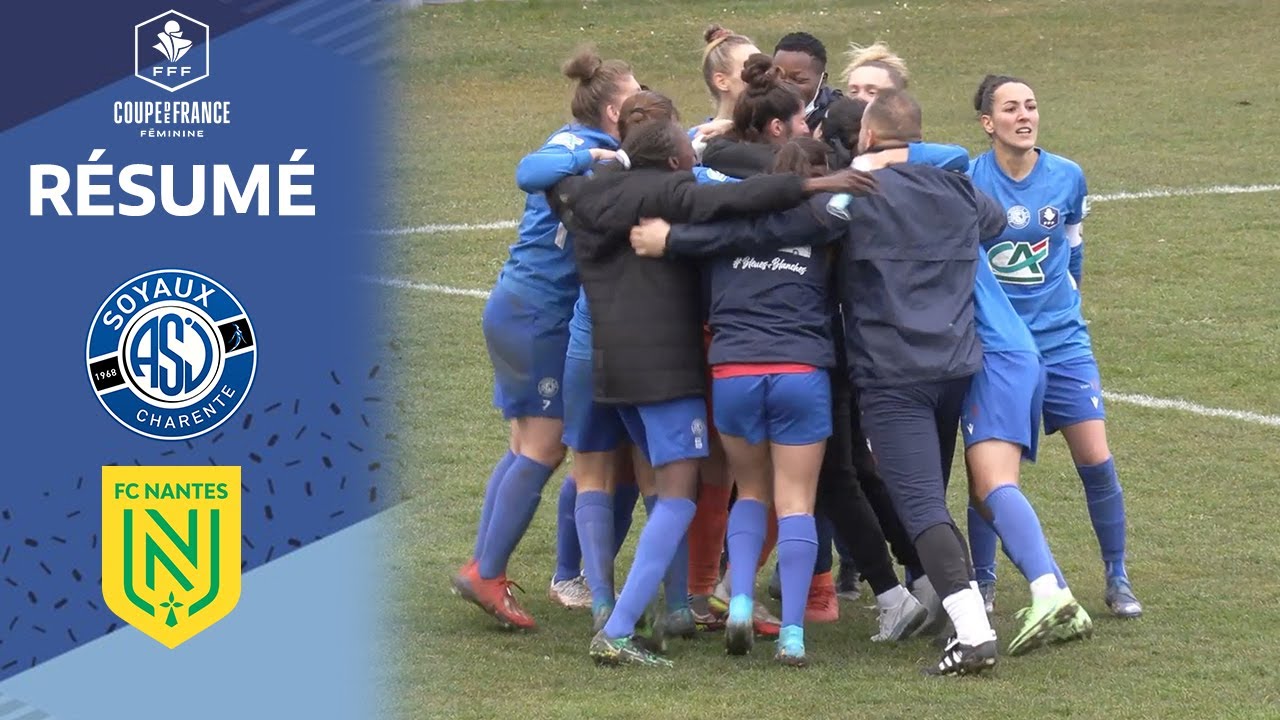 image 0 8es I Soyaux à L'arraché Face à Nantes (2-2 4 Tab à 3) I Coupe De France Féminine 2021-2022