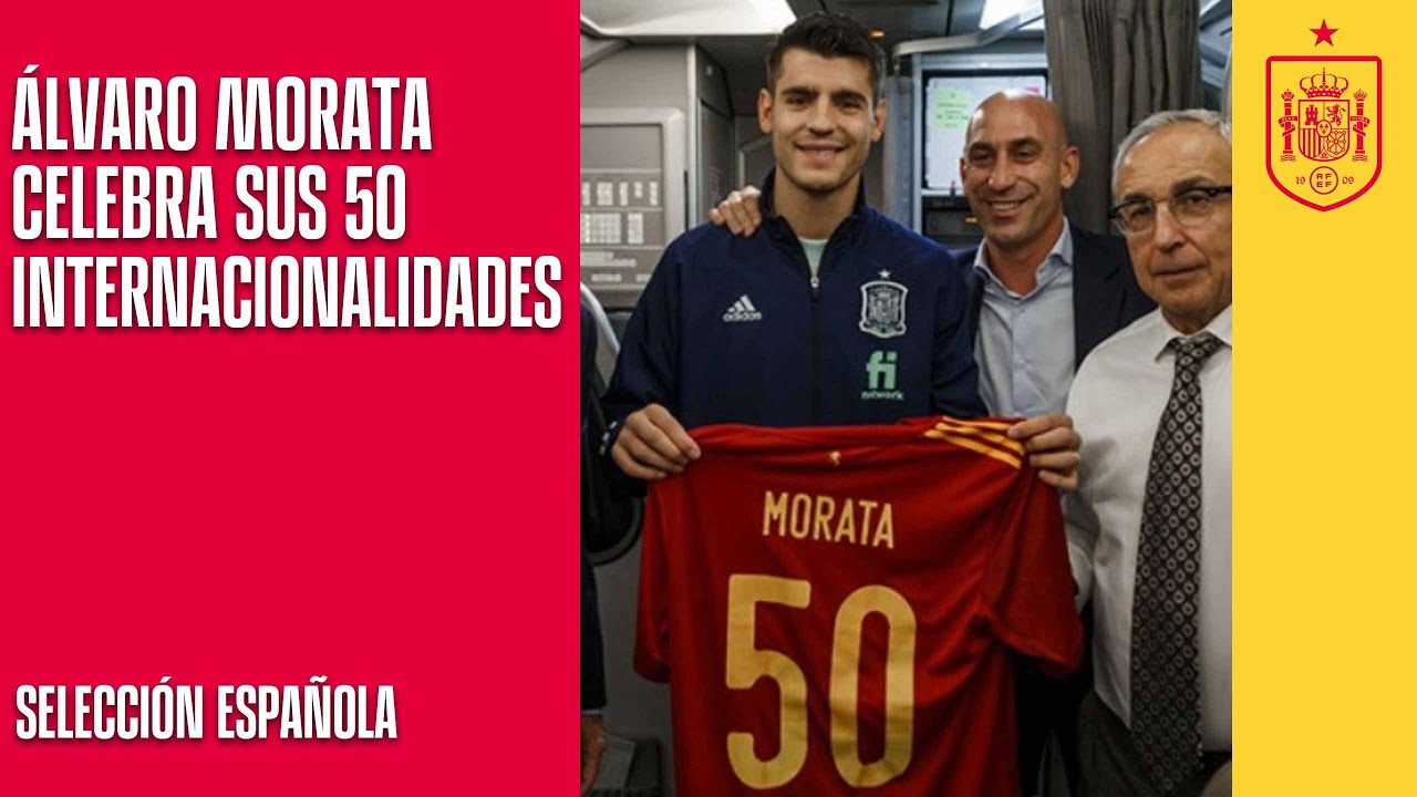 image 0 Álvaro Morata Celebra Sus 50 Internacionalidades En Pleno Vuelo : 🔴 Sefutbol
