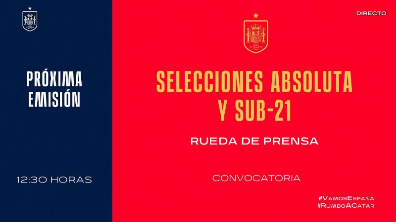 image 0 🚨 Directo🚨rueda De Prensa De La Selección Absoluta Y Convocatoria Sub-21. : 🔴 Sefutbol