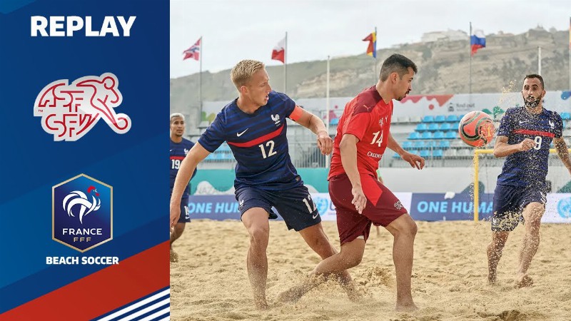 image 0 Ebsl Beach Soccer : Suisse-france (8-2) Le Replay