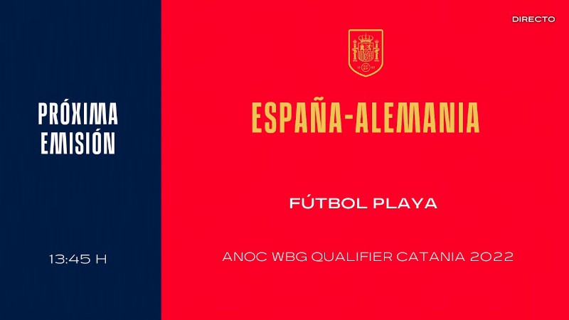 image 0 🚨en Directo🚨 España Vs Alemania Fútbol Playa : 🔴 Sefutbol