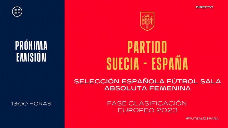 image 0 🚨en Directo🚨  Partido Suecia Vs España . Selección Española Fútbol Sala Femenino : 🔴 Sefutbol