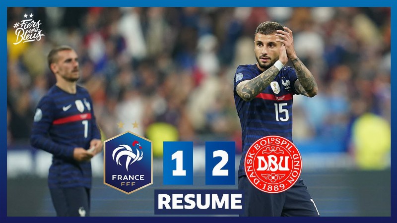 image 0 France 1-2 Danemark Le Résumé I Fff 2022