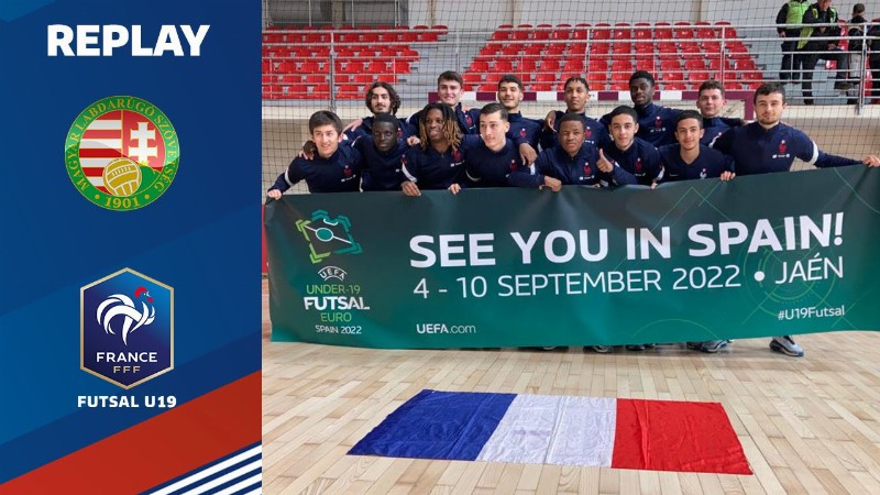 image 0 Futsal U19 : Hongrie-france (1-6) Le Replay