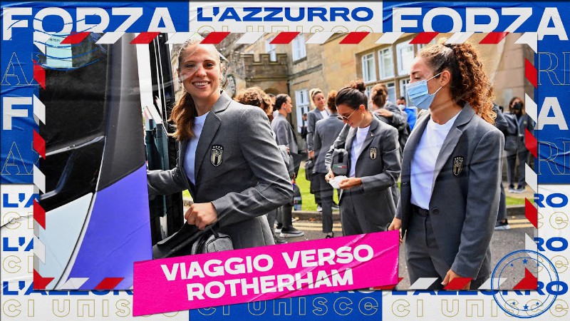 Il Viaggio Delle Azzurre Verso Rotherham : Francia-italia : Women's Euro 2022