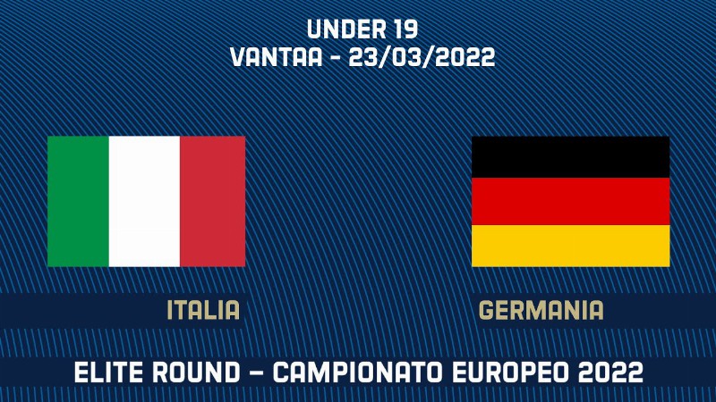 image 0 Italia-germania - Elite Round U19 - Live Ore 11:30