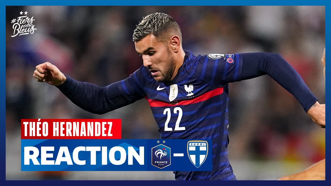 La Réaction De Théo Hernandez Equipe De France I Fff 2021
