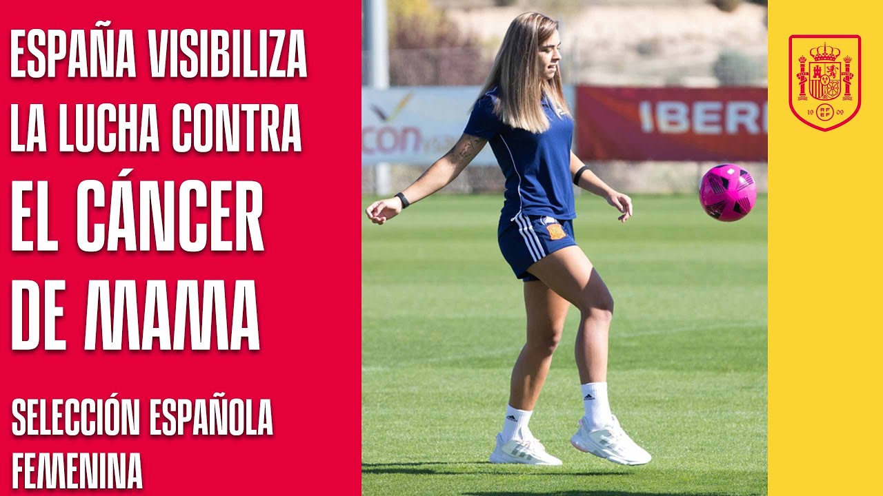 image 0 La Selección Española Visibiliza La Lucha Contra El Cáncer De Mama : 🔴 Sefutbol