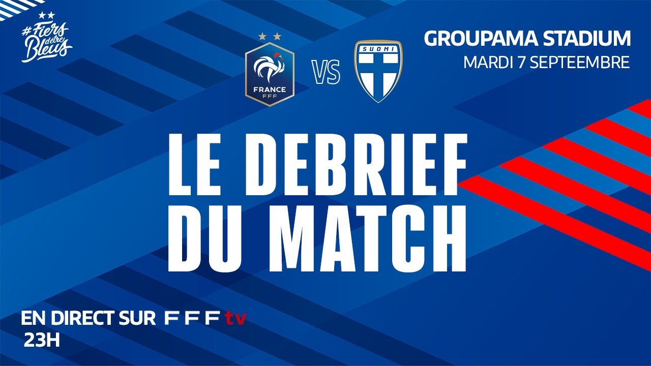 image 0 Le Débrief De France-finlande Avec Didier Deschamps I Equipe De France 2021