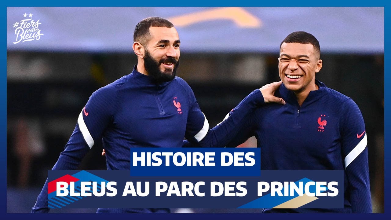 L'equipe De France Au Parc Des Princes Toute L'histoire I Fff 2021