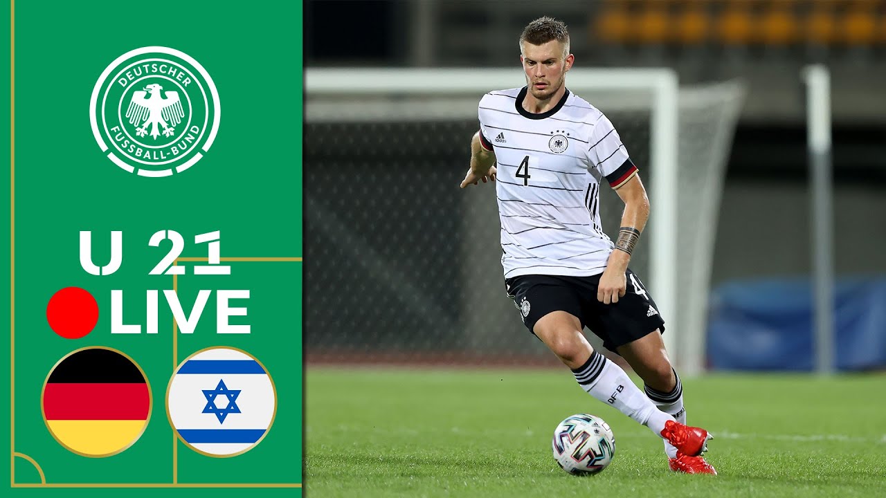image 0 Live 🔴 Germany Vs. Israel : U 21 Euro Qualifier