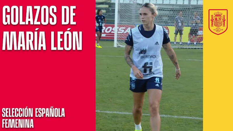 María León Se Espabila Marcando Golazos : 🔴 Sefutbol