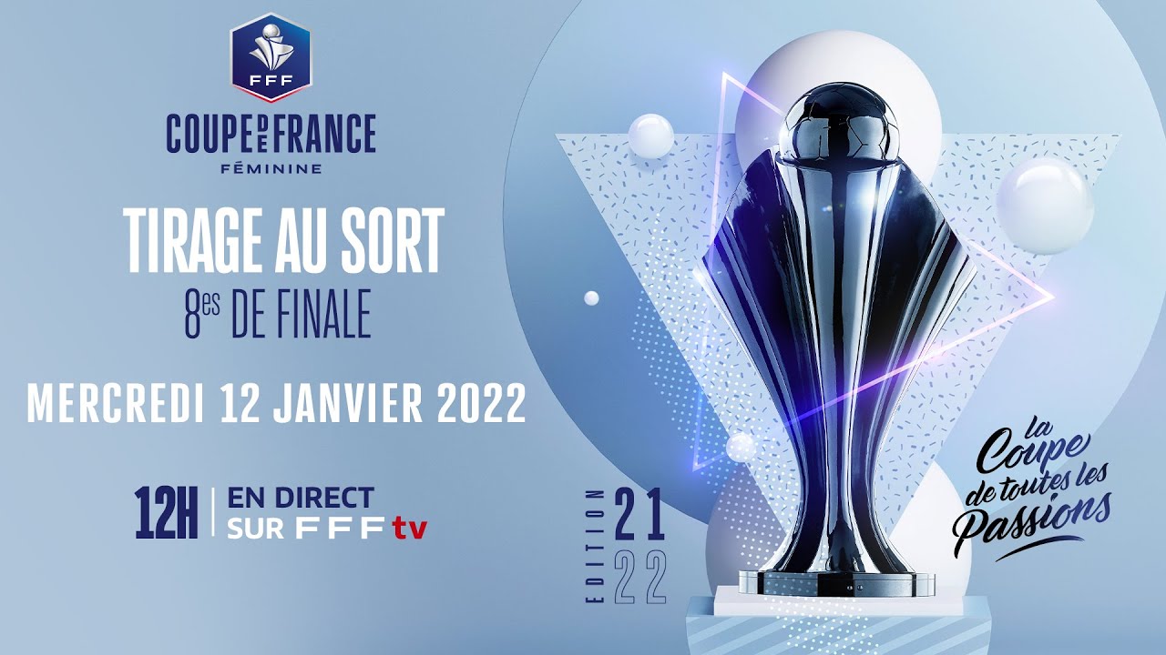 image 0 Mercredi 12 : Le Tirage Des 8es De Finale En Direct (12h00) I Coupe De France Féminine