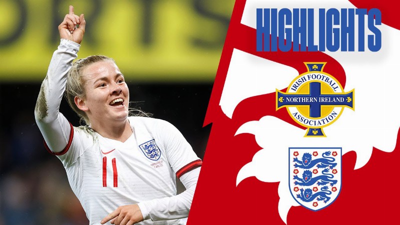 image 0 Northern Ireland 0-5 England : Lauren Hemp & Georgia Stanway Both Score Two! : Highlights