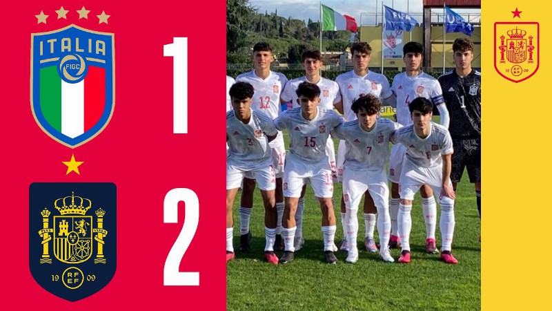 Resumen : Italia 1 - 2 España : Victoria Con Remontada De La Sub-17 En Florencia : 🔴 Sefutbol