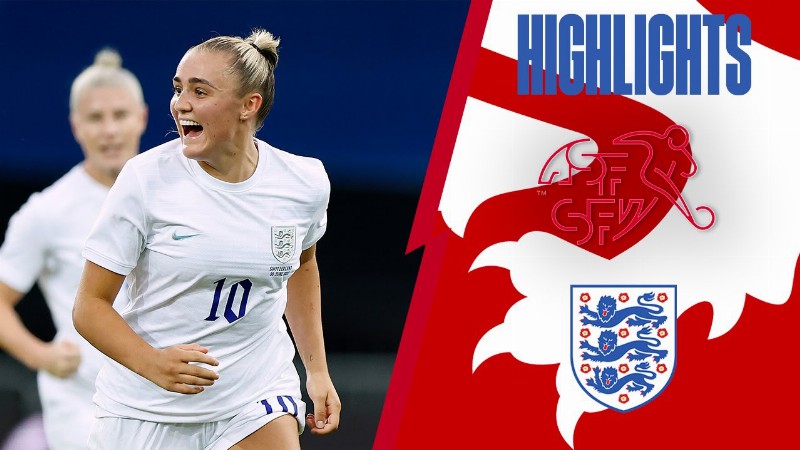 image 0 Switzerland 0-4 England : Lionesses Run Rampant In Final Match Before Euro 2022 : Highlights