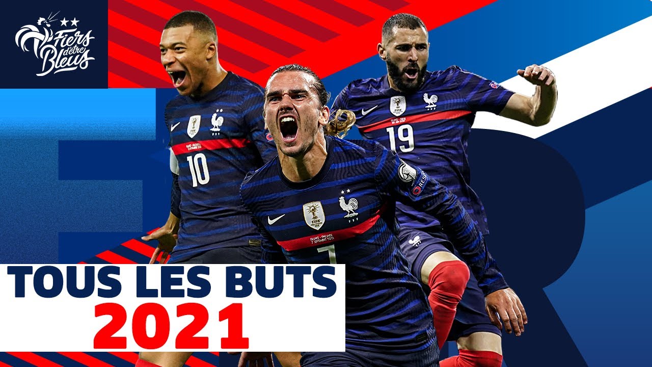 image 0 Tous Les Buts De 2021 - Équipe De France I Fff 2021