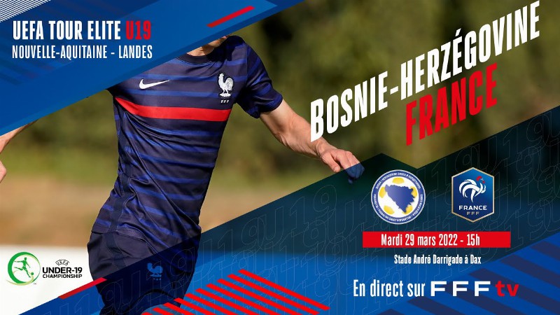 U19 : France - Bosnie Herzégovine En Direct