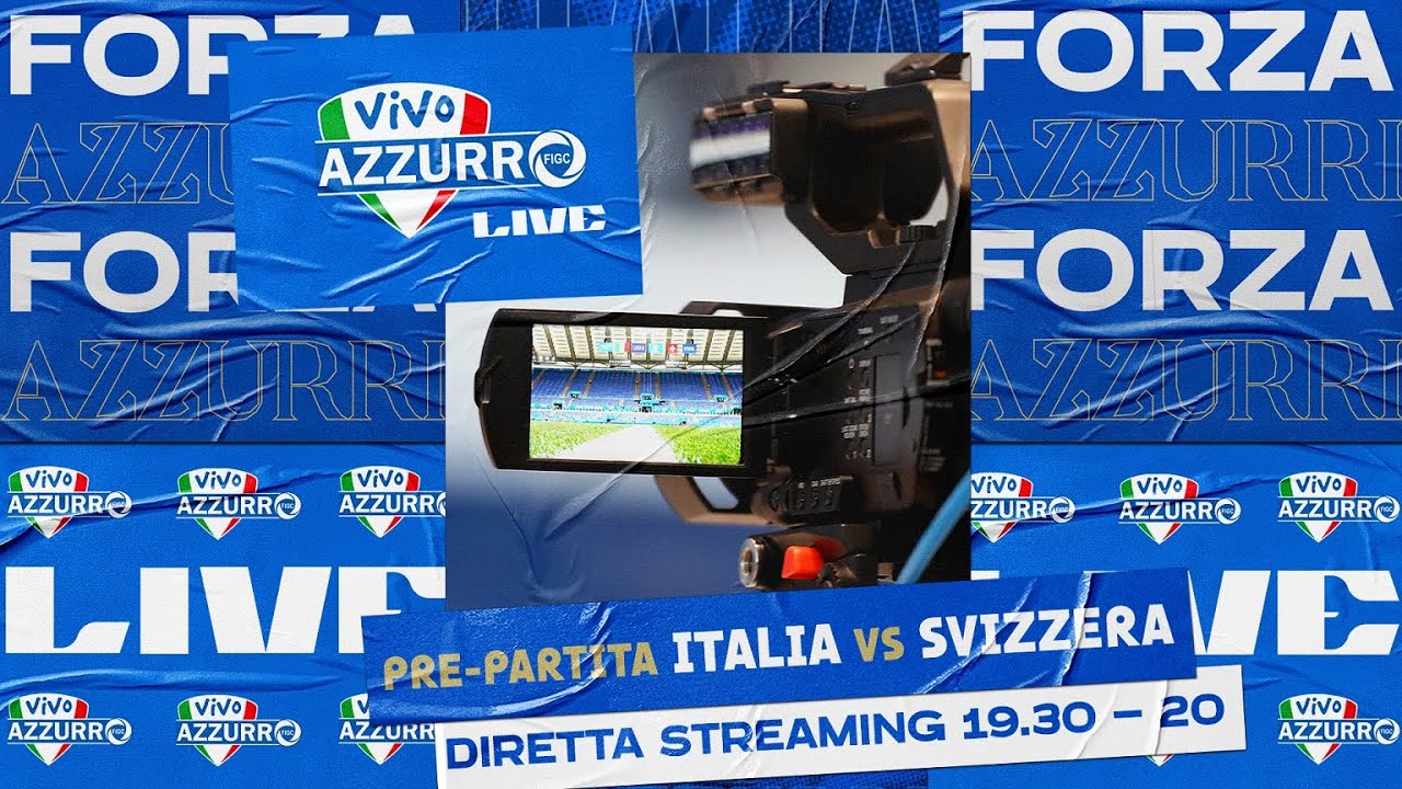 image 0 Vivo Azzurro Live: Pre-partita Italia-svizzera